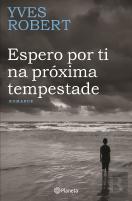 Espero por Ti na Próxima Tempestade