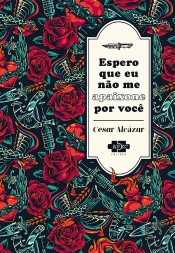 Espero Que Eu Não Me Apaixone Por Você