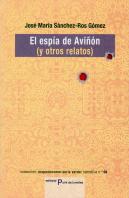 Espia De Aviñon, El (Y Otros Relatos)