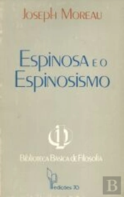 Espinosa e o Espinosismo