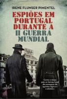 Espiões em Portugal Durante a II Guerra Mundial