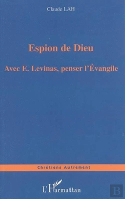 Bertrand.pt - Espion De Dieu Avec E. Levinas, Penser L'Evangile