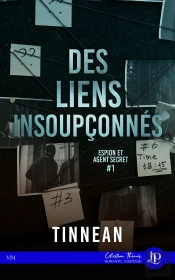 Espion Et Agent Secret Tome 1 : Des Liens Insoupçonnés