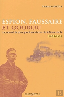 Bertrand.pt - Espion, Faussaire Et Gourou ; Le Journal Du Plus Grand Aventurier Du Xxème Siècle ; 1895-1928