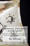 Espionage, Diplomacy & The Lodge