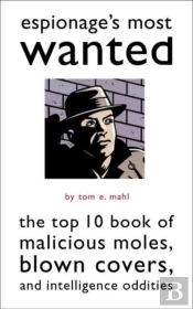 Espionage'S Most Wanted