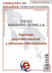 Espionaje, Seguridad Nacional Y Relaciones Internacionales