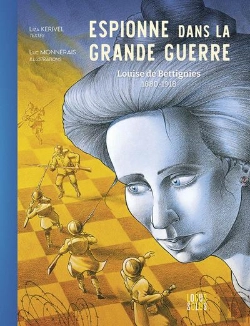 Bertrand.pt - Espionne Dans La Grande Guerre : Louise De Bettignies (1880-1918)