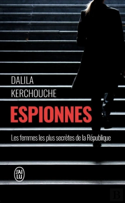Bertrand.pt - Espionnes : Les Femmes Les Plus Secrètes De La République
