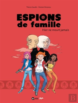 Bertrand.pt - Espions De Famille T.3 ; Hier Ne Meurt Jamais