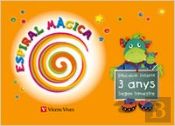 Espiral Magica, 1 Educacio Infantil, 3-4 Anys. 2 Trimestre