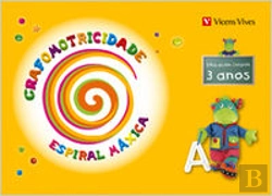 Bertrand.pt - Espiral Maxica. Grafomotricidade 3-4 Anos