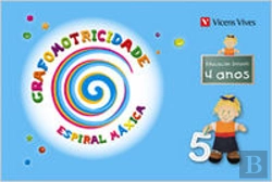 Bertrand.pt - Espiral Maxica. Grafomotricidade 4-5 Anos