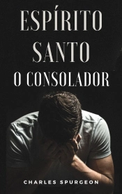 Espírito Santo - O Consolador