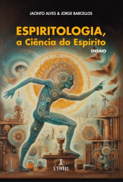 Bertrand.pt - Espiritologia, a Ciência do Espírito