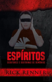 Espíritos Sedutores E Doutrinas De Demônios
