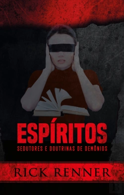 Bertrand.pt - Espíritos Sedutores E Doutrinas De Demônios