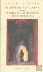 Espiritu Y La Carne ; La Hora De Los Prodigios, El