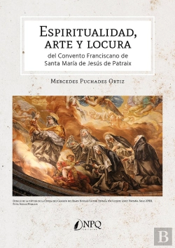 Bertrand.pt - Espiritualidad Arte Y Locura Del Convento Franciscano Santa