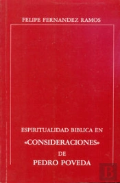Espiritualidad B¡Blica En 'Consideraciones' De Pedro Poveda