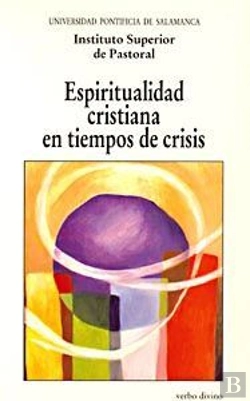 Bertrand.pt - Espiritualidad Cristiana En Tiempos De Crisis