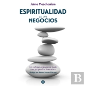 Espiritualidad En Los Negocios