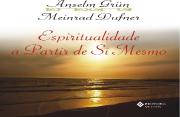 Espiritualidade a partir de Si Mesmo