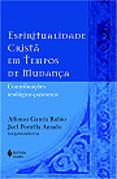 Espiritualidade Cristã em Tempos de Mudança