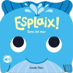 Bertrand.pt - Esplaix! Sons Del Mar. El Meu Primer Llibre De Sons
