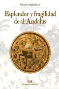 Esplendor Y Fragilidad De Al-Andalus