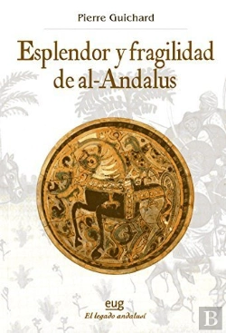 Bertrand.pt - Esplendor Y Fragilidad De Al-Andalus