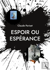Espoir Ou Esperance - Poesies