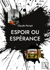 Espoir Ou Esperance - Poesies