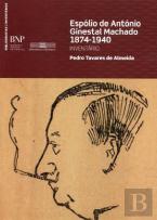 Espólio de António Ginestal Machado 1874-1940