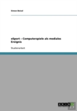 Bertrand.pt - Esport - Computerspiele Als Mediales Ereignis