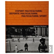 Esport Multicultural = Deporte Multicultural = Multicultural Sport