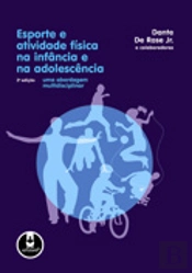 Esporte e atividade física na infância e na adolescência - 2.ª Edição