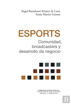 Bertrand.pt - Esports. Comunidad, Broadcasters Y Desarrollo De Negocio