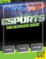 Esports: The Ultimate Guide