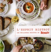Esprit Bistrot  Les 25 Meilleures Recettes Du Benoit