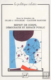 Esprit De Corps, Démocratie Et Espace Public