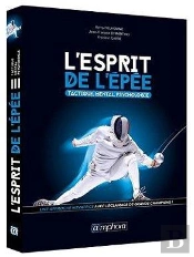 Esprit De L'Epee - Tactique, Mental, Psychologie