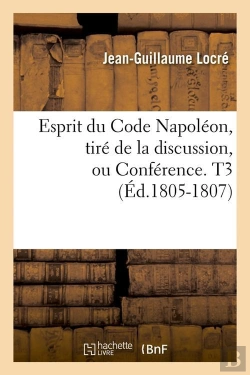 Bertrand.pt - Esprit Du Code Napoleon T.3 Edition 1805 1807