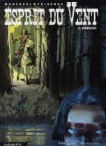 Esprit Du Vent Tome 4 ; Windigo