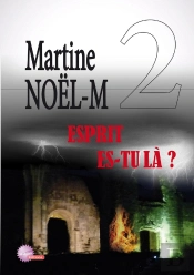 Esprit, Es-Tu Là ?