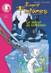 Esprit Fantômes 02 - Le Voleur De Fantômes