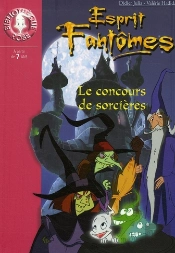 Esprit Fantômes T.10 ; Le Concours De Sorcières