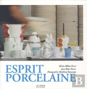 Esprit Porcelaine ; Prestige Contemporain De La Porcelaine De Limoges