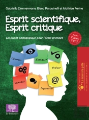 Esprit Scientifique, Esprit Critique Tome 1 ; Cycles 2 Et 3