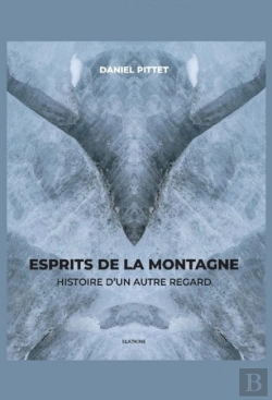 Bertrand.pt - Esprits De La Montagne : Histoire D'Un Autre Regard